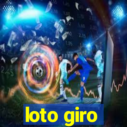 loto giro